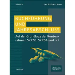 Buchführung und Jahresabschluss, Fachbücher von Jan Schäfer-Kunz