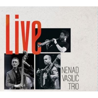 Nenad Vasilic Trio Live - Nenad Vasilic Trio, CD