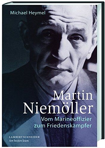 Michael Heymel - Martin Niemöller: Vom Marineoffizier zum Friedenskämpfer - Preis vom 19.10.2026 19:33:35 h