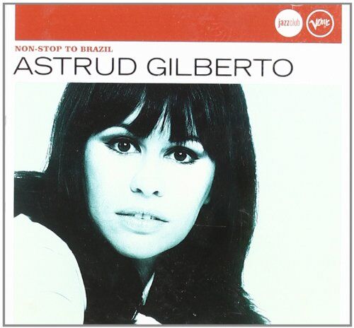 Astrud Gilberto - Non-Stop To Brazil (Jazz Club) - Preis vom 11.10.2026 03:10:56 h
