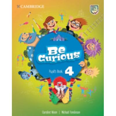 Be Curious Level 4 Pupil's Book, Taschenbuch von Caroline Nixon,Michael Tomlinson, Cambridge University Press, 978-1-108-79407-7