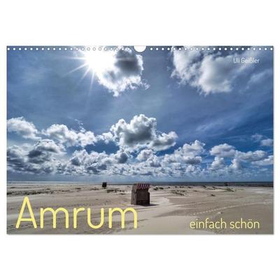 Amrum einfach schön (Wandkalender 2027 DIN A3 quer), CALVENDO Monatskalender