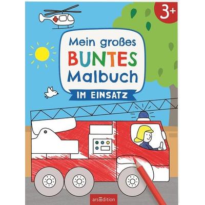 Mein großes buntes Malbuch – Im Einsatz, Taschenbuch von , arsedition, 978-3-8458-5328-4