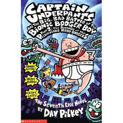 Big, Bad Battle of the Bionic Booger Boy Part Two:The Revenge of the Ridiculous Robo-Boogers, Taschenbuch von Dav Pilkey, Scholastic Uk