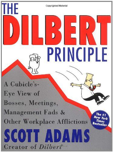 Scott Adams - Dilbert Principle, The: A Cubicle's-Eye View of Bosses, Meetings, Management Fads & Other Workplace Afflictions - Preis vom 11.10.2026 15:43:13 h