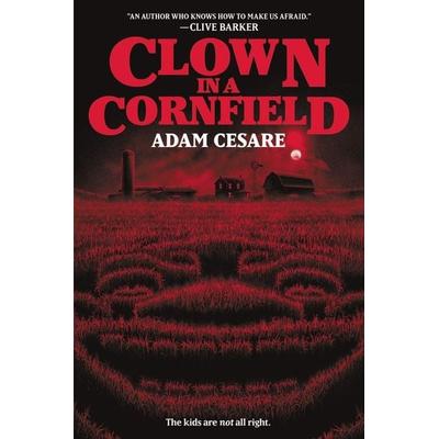 Clown in a Cornfield, Taschenbuch von Adam Cesare, HarperCollins, 978-0-06-285460-5