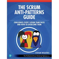 The Scrum Anti-patterns Guide, Ratgeber von Stefan Wolpers