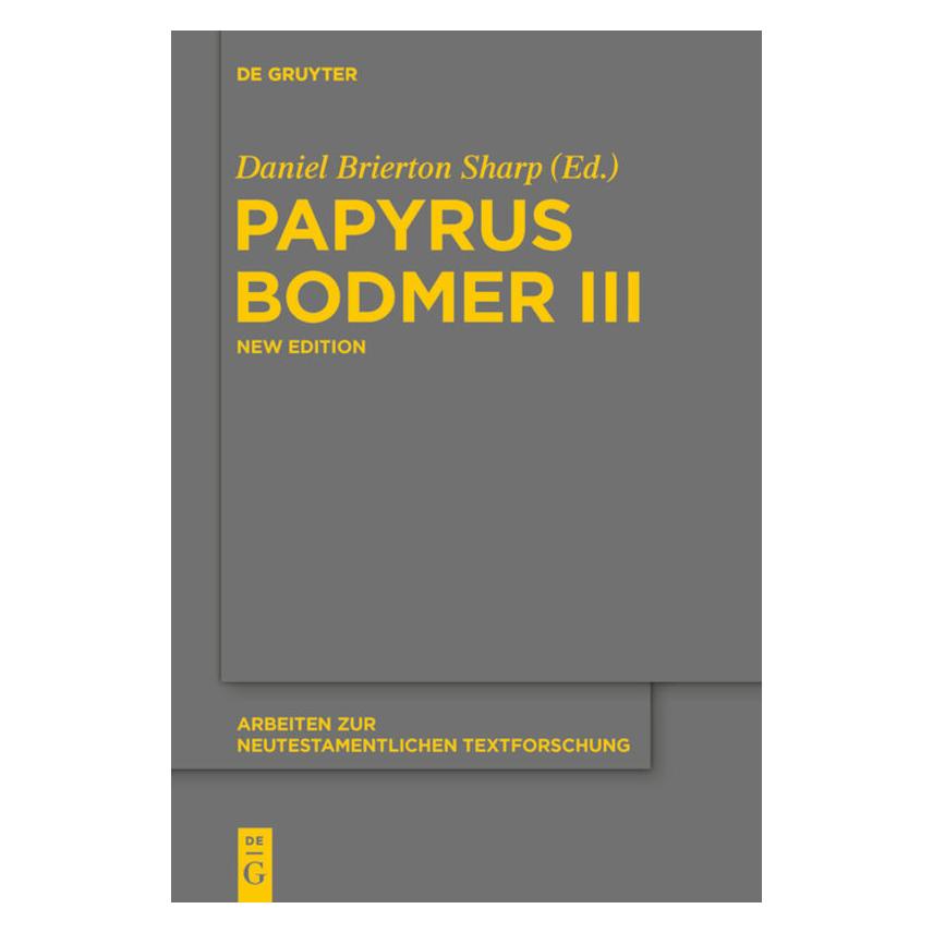 De Gruyter Papyrus Bodmer III (Hardcover, Daniel B. Sharp) (67764221)