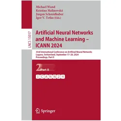 Artificial Neural Networks and Machine Learning - ICANN 2024, Fachbücher von Jürgen Schmidhuber, Michael Wand, Kristína Malinovská, Igor V. Tetko