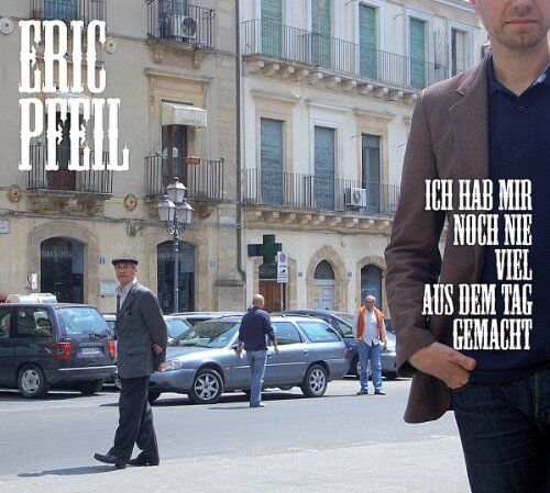 Eric Pfeil - Ich Hab Mir Noch Nie Viel aus dem Tag Gemacht - Preis vom 12.10.2026 11:37:12 h