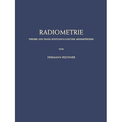 Radiometrie, Taschenbuch von Hermann Büchner, Springer Berlin, 978-3-642-88035-3