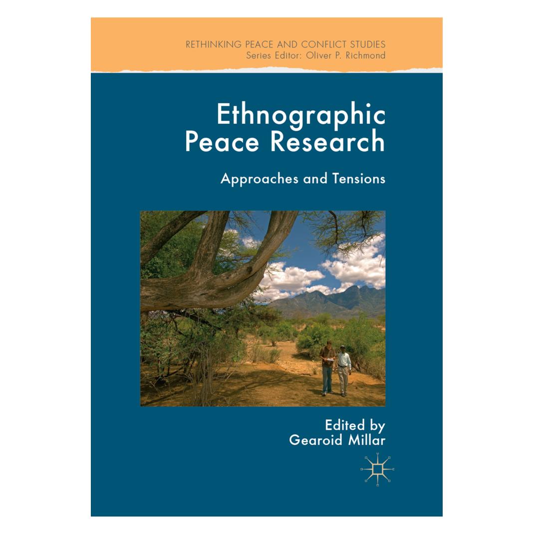 Springer Ethnographic Peace Research (Englisch, Softcover, Gearoid Millar) (56054486)