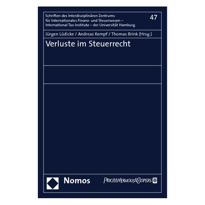 Nomos Verluste im Steuerrecht (Deutsch, Softcover, Andreas Kempf, Jürgen Lüdicke, Thomas Brink) (49938157)