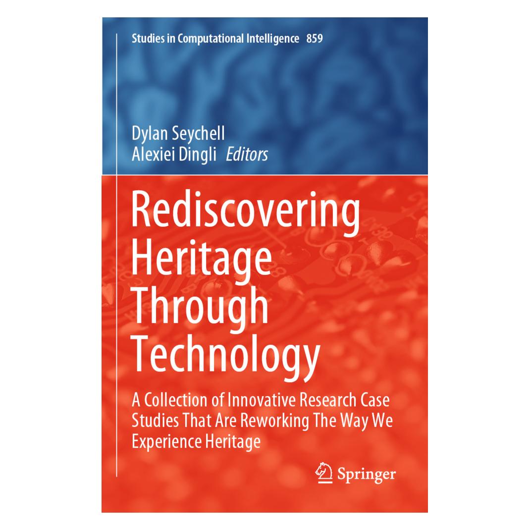 Springer Rediscovering Heritage Through Technology (Englisch, Softcover, Alexiei Dingli, Dylan Seychell) (56186704)