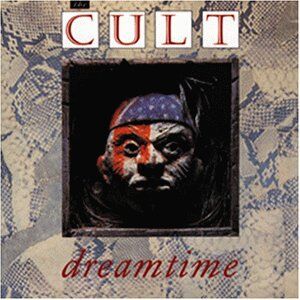 Cult - Dreamtime - Preis vom 10.10.2026 11:48:34 h
