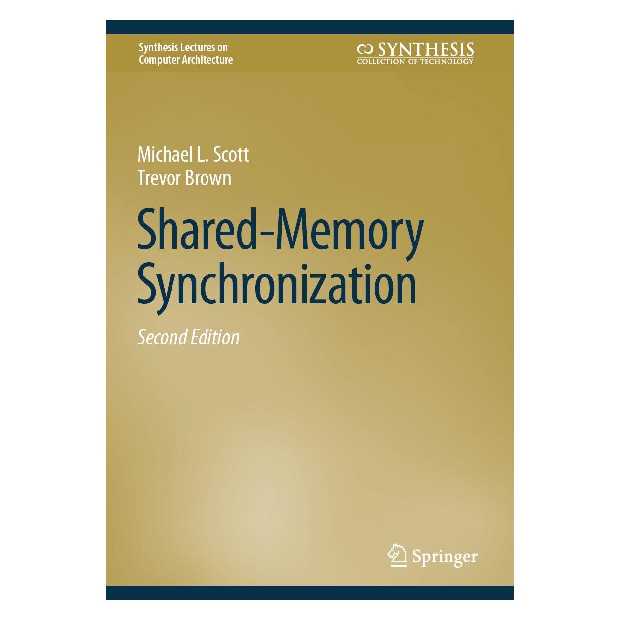 Springer Scott:Shared-Memory Synchronization (9783031386831)