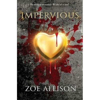 Impervious, Taschenbuch von Zoe Allison, Totally Bound Publishing, 978-1-83943-878-3