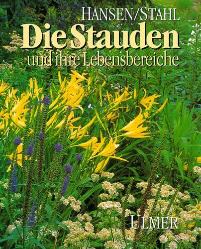 Richard Hansen - Die Stauden und ihre Lebensbereiche in Gärten und Grünanlagen - Preis vom 04.10.2026 03:51:26 h