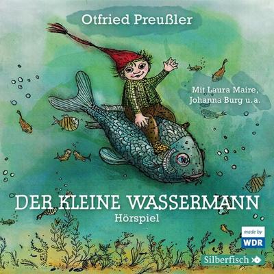 Der kleine Wassermann - Das WDR-Hörspiel - Otfried Preußler, CD, 9783745602593
