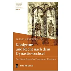 Königtum und Recht nach dem Dynastiewechsel, Fachbücher von Patrick Breternitz