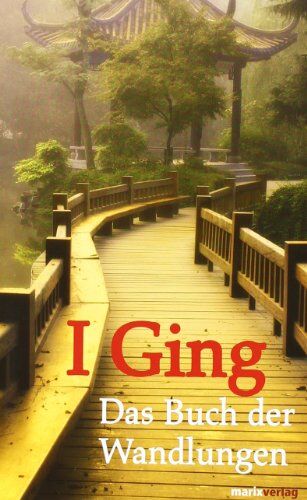 I Ging: Das Buch der Wandlungen - Preis vom 11.10.2026 15:43:13 h