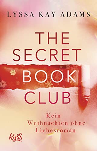 Adams, Lyssa Kay - The Secret Book Club – Kein Weihnachten ohne Liebesroman (The Secret Book Club-Reihe, Band 5) - Preis vom 09.10.2026 07:28:09 h