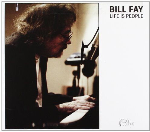 Bill Fay - Life Is People - Preis vom 03.10.2026 20:43:07 h