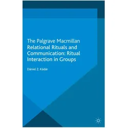 Relational Rituals and Communication, Fachbücher von D. Kádár