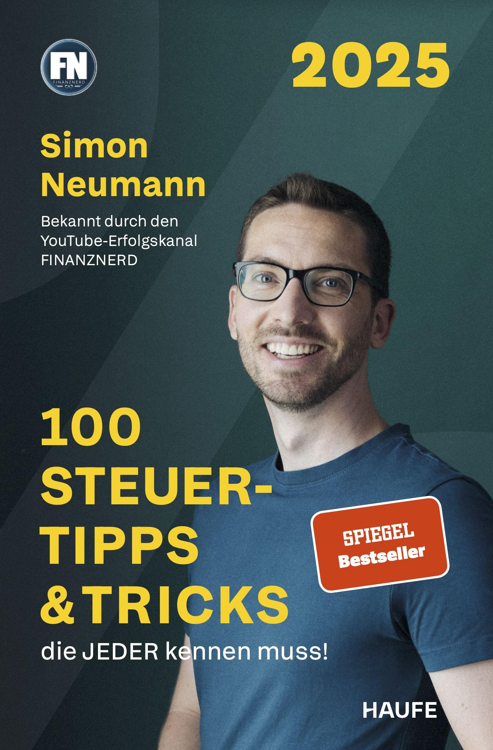 Simon Neumann - 100 Steuertipps & Tricks, die JEDER kennen muss!: Fristen, Pauschalen, Freibeträge und kompakte Finanztipps, damit du das Beste aus deiner Steuererklärung herausholst - Preis vom 09.10.2026 07:28:09 h