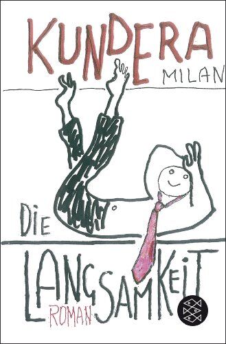Milan Kundera - Die Langsamkeit: Roman - Preis vom 16.10.2026 11:41:07 h