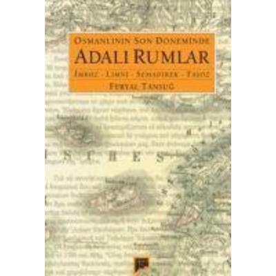 Osmanlinin Son Döneminde Adali Rumlar, Taschenbuch von Feryal Tansug, Pan Yayincilik