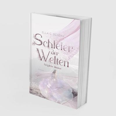 Schleier der Welten - Ewigliche Illusion (Band 1), Taschenbuch von Ella C. Schenk, Vajona, 978-3-9871810-0-9