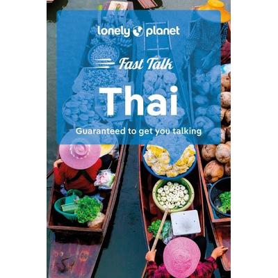 Lonely Planet Fast Talk Thai, Taschenbuch von , Lonely Planet, 978-1-78701-565-4