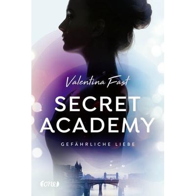Secret Academy - Gefährliche Liebe (Band 2), Gebundene Ausgabe von Valentina Fast, ONE