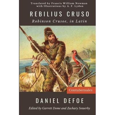 Rebilius Cruso, Taschenbuch von Daniel Defoe, Contubernales