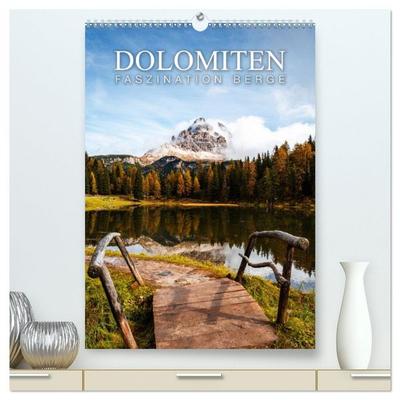 Die Dolomiten - Berge, die begeistern (hochwertiger Premium Wandkalender 2026 DIN A2 hoch), Kunstdruck in Hochglanz
