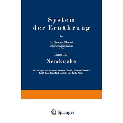 System der Ernährung, Taschenbuch von Clemens Pirquet,Johanna Dittrixh,Marietta Lendl,Rosa Miari,Paula Panzer, Springer Berlin, 978-3-642-98324-5