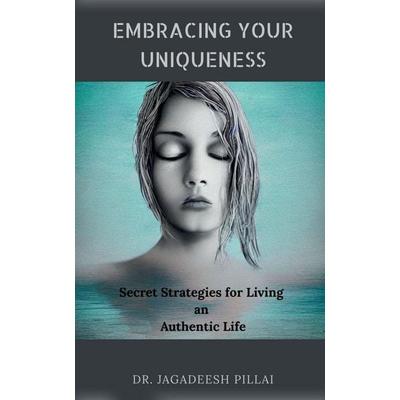 Embracing Your Uniqueness, Taschenbuch von Jagadeesh, Notion press