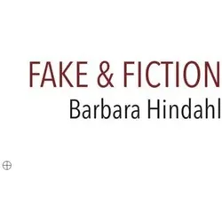 Fake & Fiction, Fachbücher von Barbara Hindahl