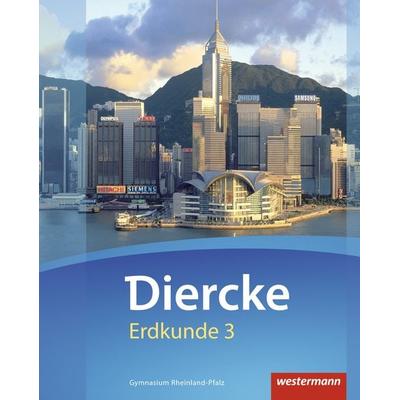 Diercke Erdkunde - Ausgabe 2016 für Gymnasien in Rheinland-Pfalz, Gebundene Ausgabe von Wolfgang Latz,Martin Borzner,Hendrik Förster,Rita