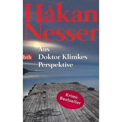 Nesser, H: Aus Doktor Klimkes Perspektive, Taschenbuch von Hakan Nesser, btb