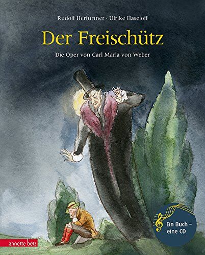 Rudolf Herfurtner - Der Freischütz: Die Oper von Carl Maria von Weber (Musikalisches Bilderbuch mit CD) - Preis vom 30.09.2026 22:30:23 h