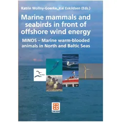 Marine mammals and seabirds in front of offshore wind energy, Fachbücher von Katrin Wollny-Goerke, Kai Eskildsen