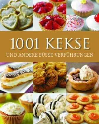 1001 Kekse: Und andere süße Verführungen - Preis vom 09.10.2026 07:28:09 h