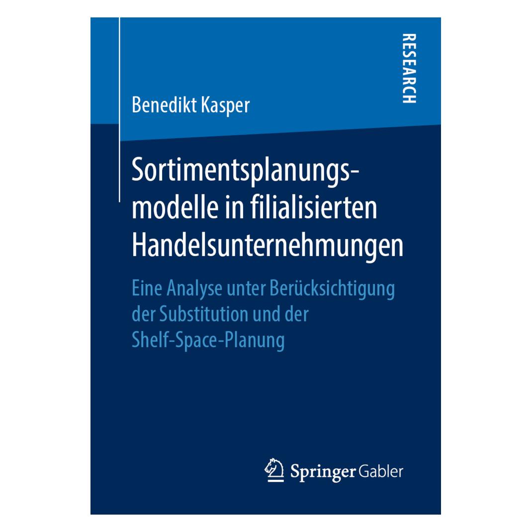 Springer Sortimentsplanungsmodelle in filialisierten Handelsunternehmungen (Deutsch, Softcover, Benedikt Kasper) (35151271)