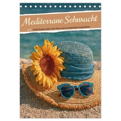 Mediterrane Sehnsucht (Tischkalender 2027 DIN A5 hoch), CALVENDO Monatskalender