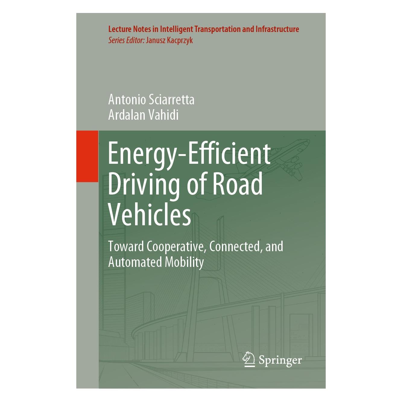 Springer Energy-Efficient Driving of Road Vehicles (Englisch, Hardcover, Antonio Sciarretta, Ardalan Vahidi) (9783030241261)