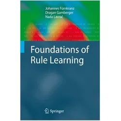 Foundations of Rule Learning, Fachbücher von Nada Lavrac, Johannes Fürnkranz, Dragan Gamberger