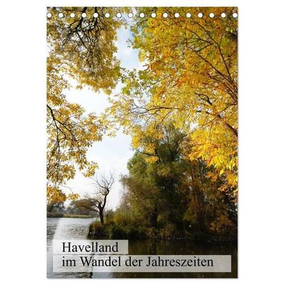 Havelland im Wandel der Jahreszeiten (Tischkalender 2027 DIN A5 hoch), CALVENDO Monatskalender