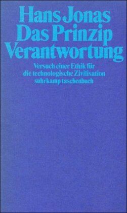 Hans Jonas - Das Prinzip Verantwortung. Versuch einer Ethik für die technologische Zivilisation - Preis vom 13.10.2026 19:28:25 h
